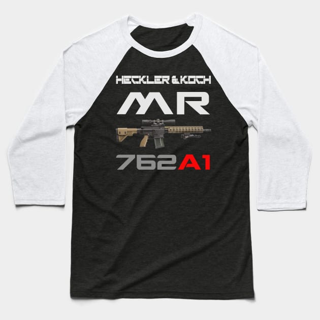 Assault Rifle HK MR 762 A1 Baseball T-Shirt by Aim For The Face